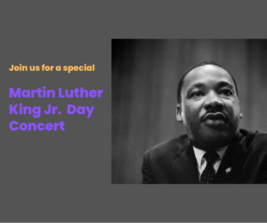 Read more about the article Special Martin Luther King Jr Day Concert